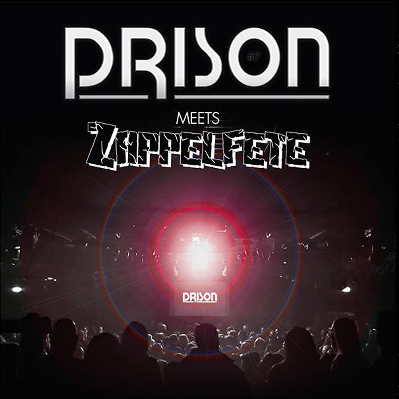 Prison meets Zappelfete